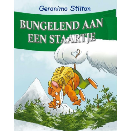 Bungelend aan een staartje (Geronimo Stilton-reeks)