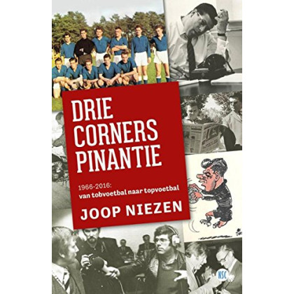 Drie corners pinantie: 1966-2016: van tobvoetbal naar topvoetbal