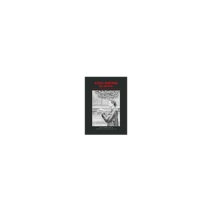 Chi-Neng Qi-Gong: meditatie in beweging voor de westerse mens (Dutch Edition)