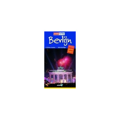 Berlijn 2 Extra Reisgids (ANWB extra)
