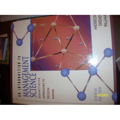 Introduction to Management Science: Quantitative Approaches to Decision Making