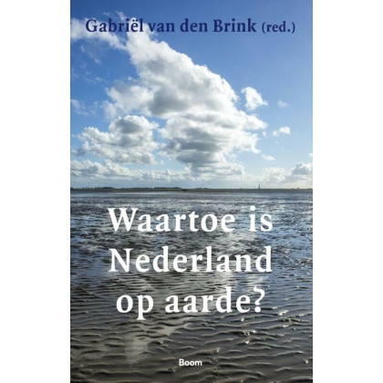 Waartoe is nederland op aarde?