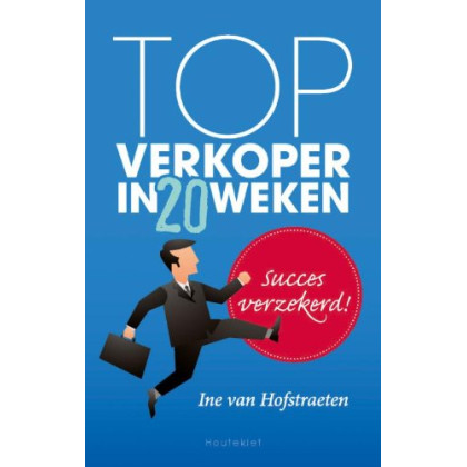 Topverkoper in 20 weken: succes verzekerd!