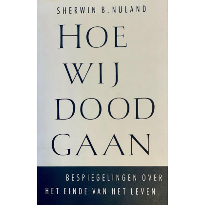 HOE WIJ DOODGAAN