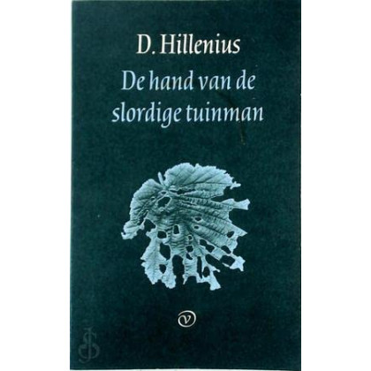 De hand van de slordige tuinman (Dutch Edition)