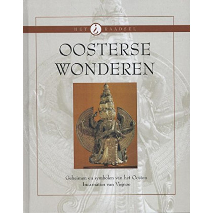 Oosterse wonderen: geheimen en symbolen van het Oosten; incarnaties van Visjnoe