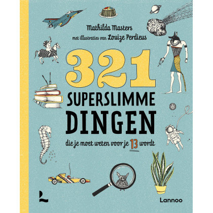 321 superslimme dingen die je moet weten voor je 13 wordt