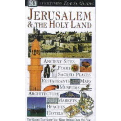**JERUSALEM & THE HOLY LAND** (EYEWITNESS TRAV)