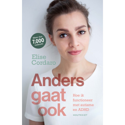 Anders gaat ook: hoe ik functioneer met autisme en ADHD (Dutch Edition)