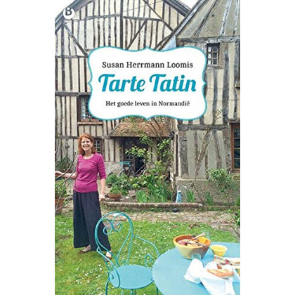 Tarte tatin: het goede leven in Normandie