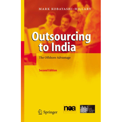 Outsourcing to India: The Offshore Advantage