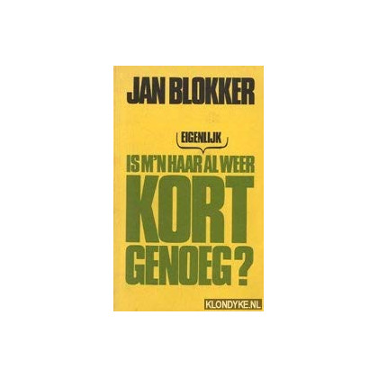 Is m'n haar eigenlijk al weer kort genoeg? (Dutch Edition)