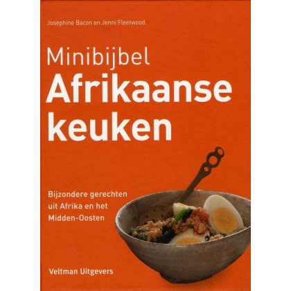 Afrikaanse keuken: bijzondere gerechten uit Afrika en het Midden-Oosten (Minibijbel)