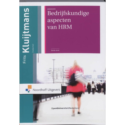 Bedrijfskundige aspecten van HRM (Dutch Edition)