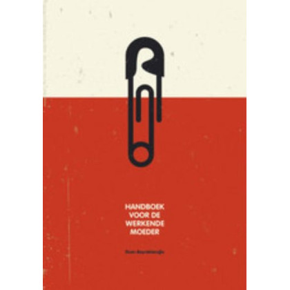 Handboek voor de werkende moeder