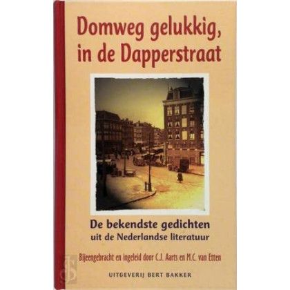 Domweg gelukkig, in de Dapperstraat: de bekendste gedichten uit de Nederlandse literatuur
