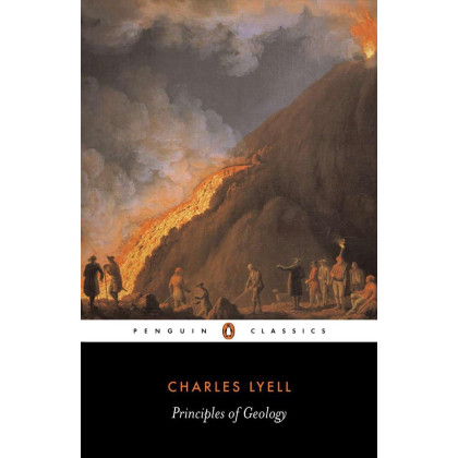 Principles of Geology (Penguin Classics)