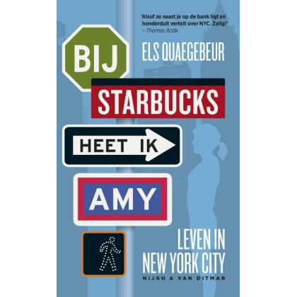 Bij Starbucks heet ik Amy: leven in New York city