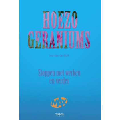 Hoezo, geraniums: stoppen met werken en verder