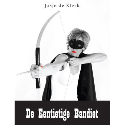 De Eentietige Bandiet