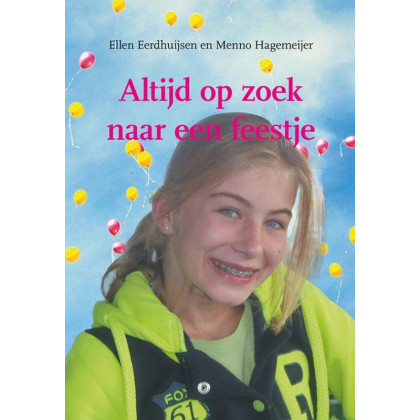 Altijd op zoek naar een feestje