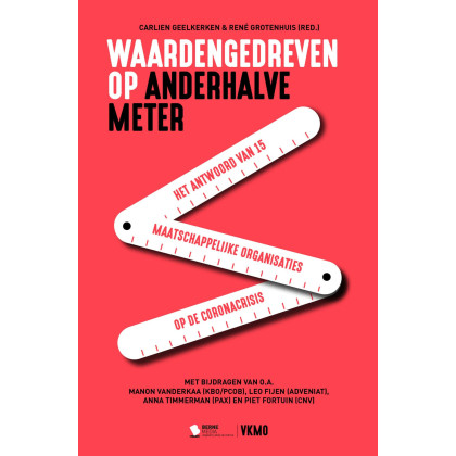 Waardengedreven op anderhalve meter: Het antwoord van 15 maatschappelijke organisaties op de coronacrisis