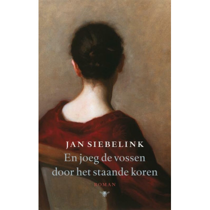 En joeg de vossen door het staande koren (Dutch Ed