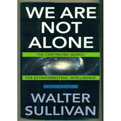 We Are Not Alone: 2The Continuing Search for Extraterrestrial Intelligence, Revised Edition