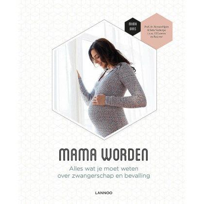 Mama worden: alles wat je moet weten over zwangerschap en bevalling