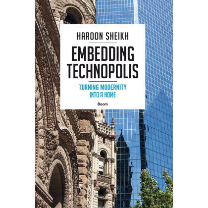 Embedding Technopolis: turning Modernity into a Home