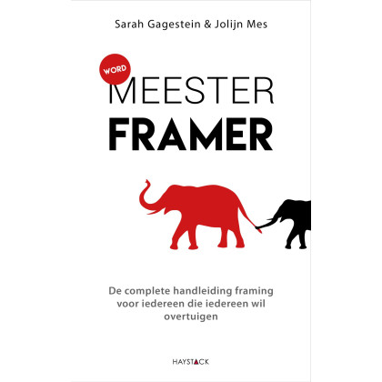 Word meesterframer: de complete handleiding framing voor iedereen die iedereen wil overtuigen