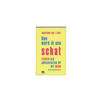 Hoe word ik een schat: flirten als succesfactor op het werk