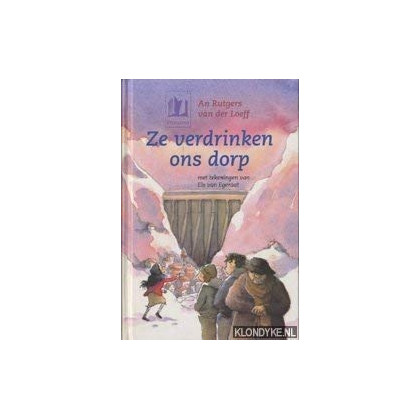 Ze verdrinken ons dorp