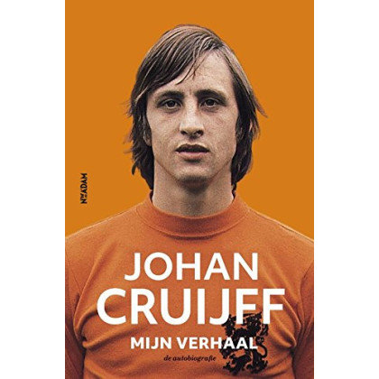Johan Cruijff - mijn verhaal: de autobiografie