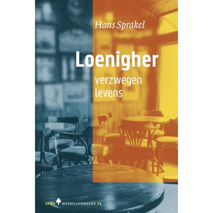 Loenigher: Verzwegen levens (Heemlandreeks, 1)