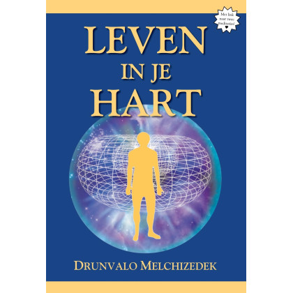 Leven in je hart: hoe bereik je de heilige ruimte in je hart
