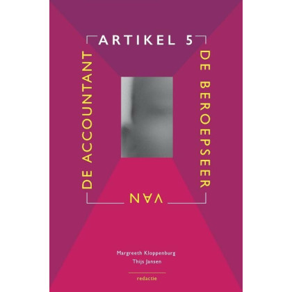 Artikel 5: De beroepseer van de accountant