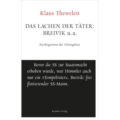 Das Lachen der Täter: Breivik u.a.: Psychogramm der Tötungslust. Unruhe bewahren
