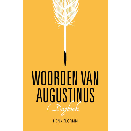 Woorden van Augustinus: Dagboek