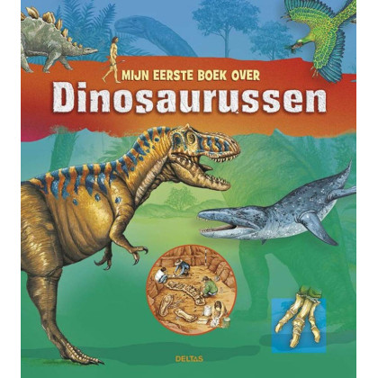 Mijn eerste boek over dinosaurussen (Dutch Edition)