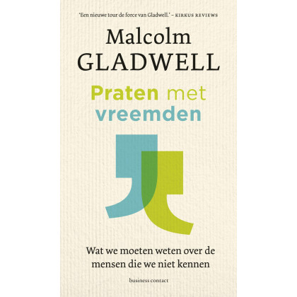 Praten met vreemden: wat we moeten weten over de mensen die we niet kennen (Dutch Edition)