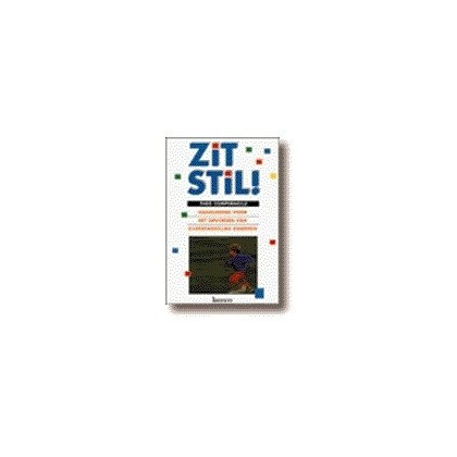 Zit stil: handleiding voor het opvoeden van overbeweeglijke kinderen