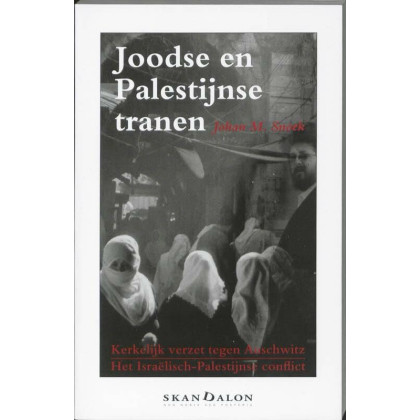 Joodse en Palestijnse tranen: kerkelijk verzet tegen Auschwitz | Het Israëlisch-Palestijns conflict