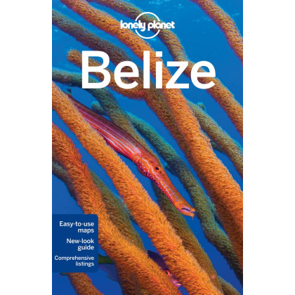 Belize 5 (Lonely Planet Travel Guide)