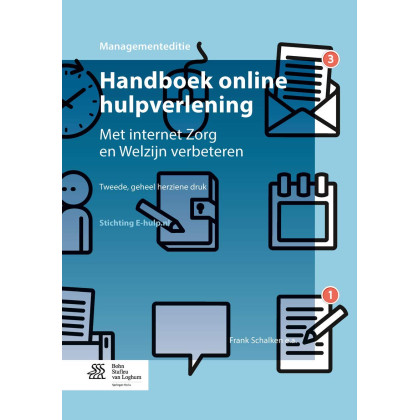 Handboek online hulpverlening: Met internet Zorg en Welzijn verbeteren (Dutch Edition)