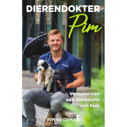 Dierendokter Pim: verhalen van een dierenarts aan huis