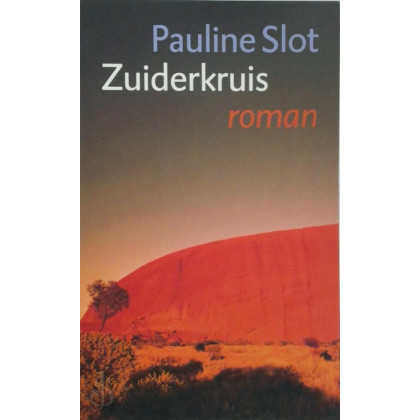 Zuiderkruis: Roman (Dutch Edition)