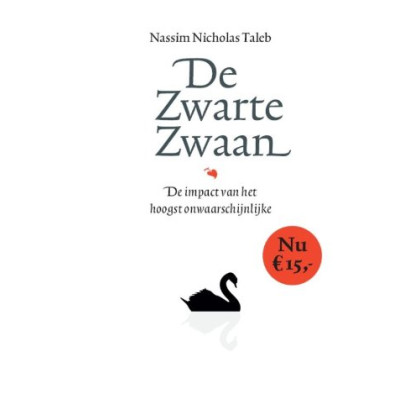 De Zwarte Zwaan. De impact van het hoogst onwaarschijnlijke