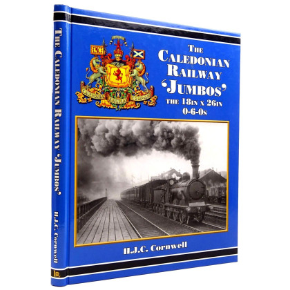 The Caledonian Railway 'jumbos' the 18in. X 26in. 0-6-0s