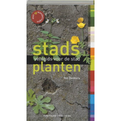 Stadsplanten: Veldgids voor de stad